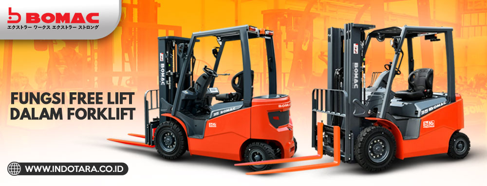 Fungsi Free Lift Dalam Forklift